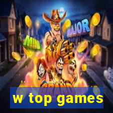 w top games